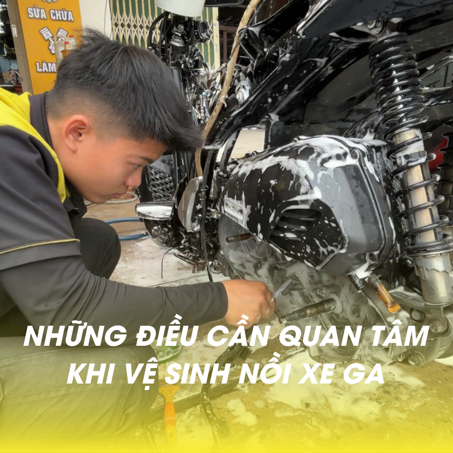 News Image Những Điều Cần Quan Tâm Khi Vệ Sinh Nồi Xe Ga